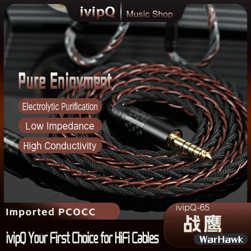 Câble pour écouteurs HiFi en cuivre PCOCC importé du japon, ivipQ-65 War Hawk, 3.5/4.4mm, 2 broches,