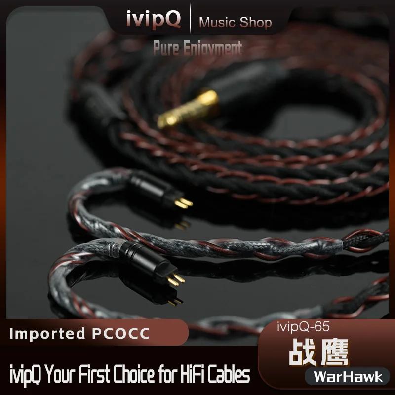 Câble pour écouteurs HiFi en cuivre PCOCC importé du japon, ivipQ-65 War Hawk, 3.5/4.4mm, 2 broches,
