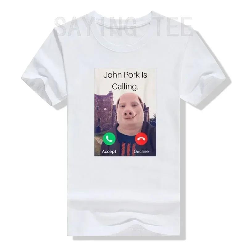 John Pork appelle réponse appel téléphone femmes T-Shirt Humor drôle cochon amant graphique T-Shirt
