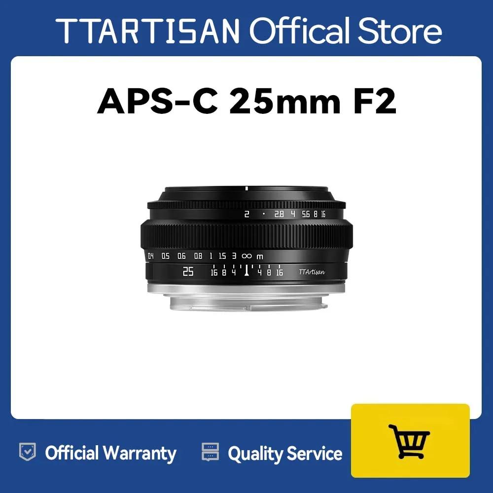 Objectif d'appareil photo TTArtisan 25 mm F2 pour monture Sony E a6400 Fujifilm XA XT4 XT30 Canon M5