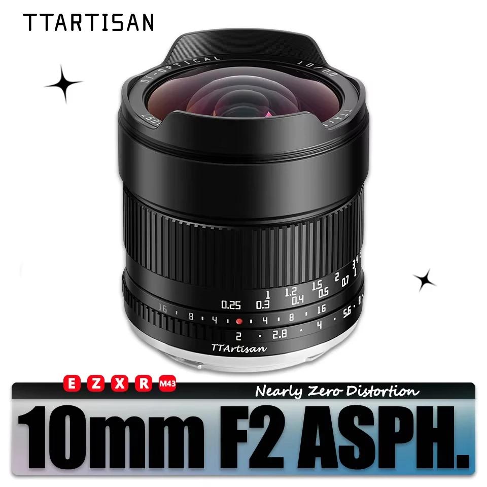 TTArtisan APS-C 10mm F2 ASPH 105 ° Objectif ultra grand angle pour appareil photo photographie Sony E Fujifilm XF Niko