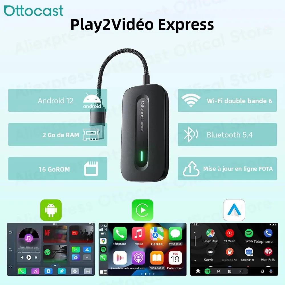 OTTOCAST Play2Video Express sans fil CarPlay sans fil Android Auto adaptateur pour Youtube Netflix lecture vidéo accesso