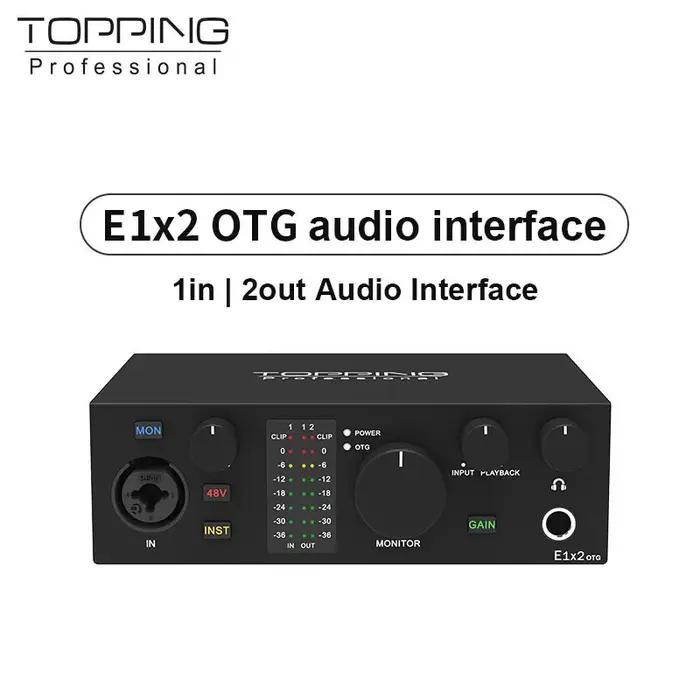 Topping E1x2 OTG profession elle Audio-Schnitts telle ordinateur téléphone singen Streaming en direc